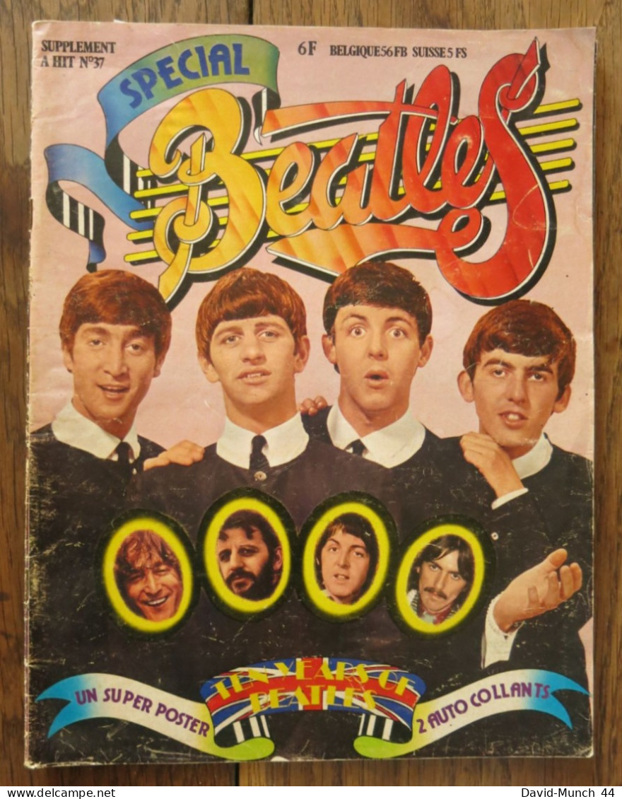 SPECIAL BEATLES. Supplément A HIT N°37. Avec Son Poster Et Un Des 2 Autocollants - Muziek