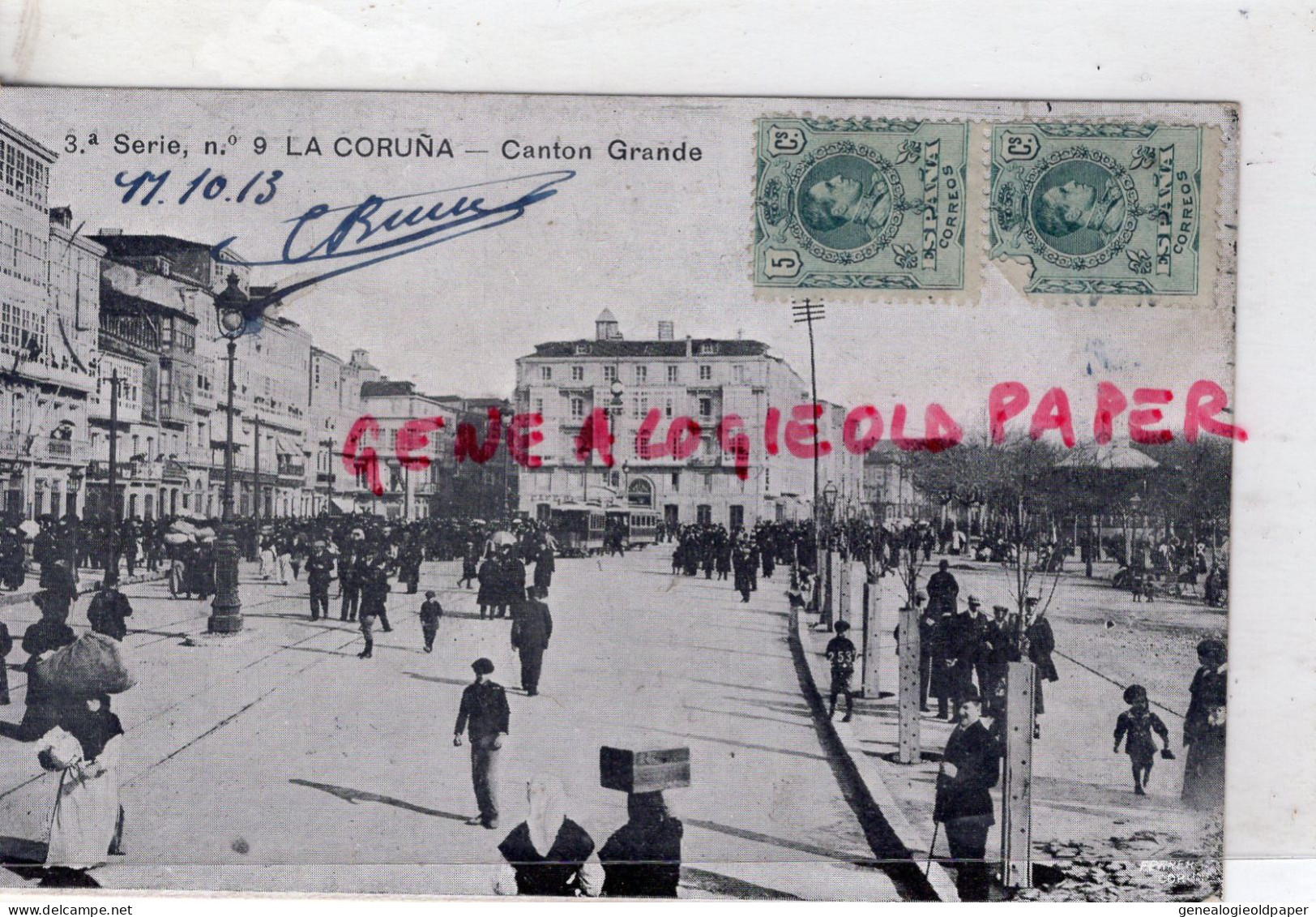 ESPAGNE - LA CORUNA - CANTON GRANDE  1913 - La Coruña