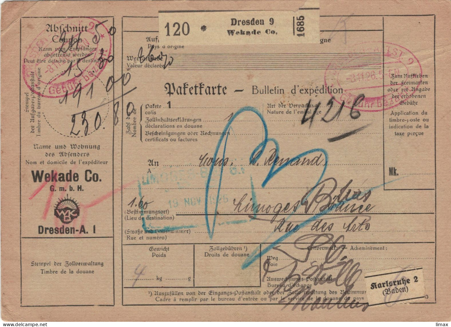 Paketkarte Wekade & Co Dresden Nähmaschinenteile > Limoges Via Karlsruhe - Roter Stempel Gebühr Bezahlt 1926 - Sonstige & Ohne Zuordnung