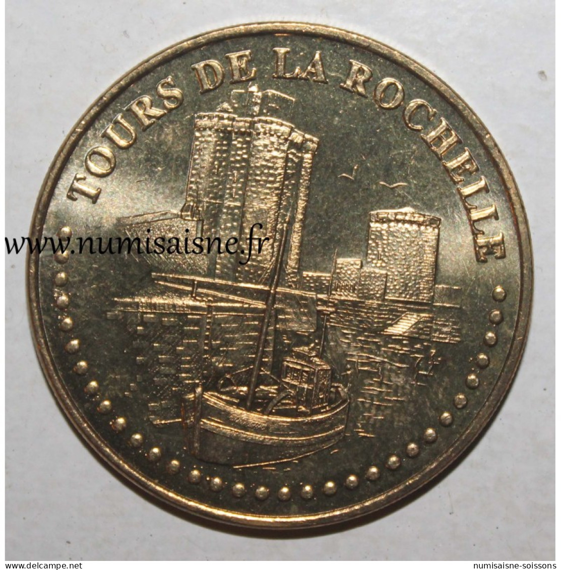 17 - LA ROCHELLE - TOURS - Monnaie De Paris - 2010 - 2010