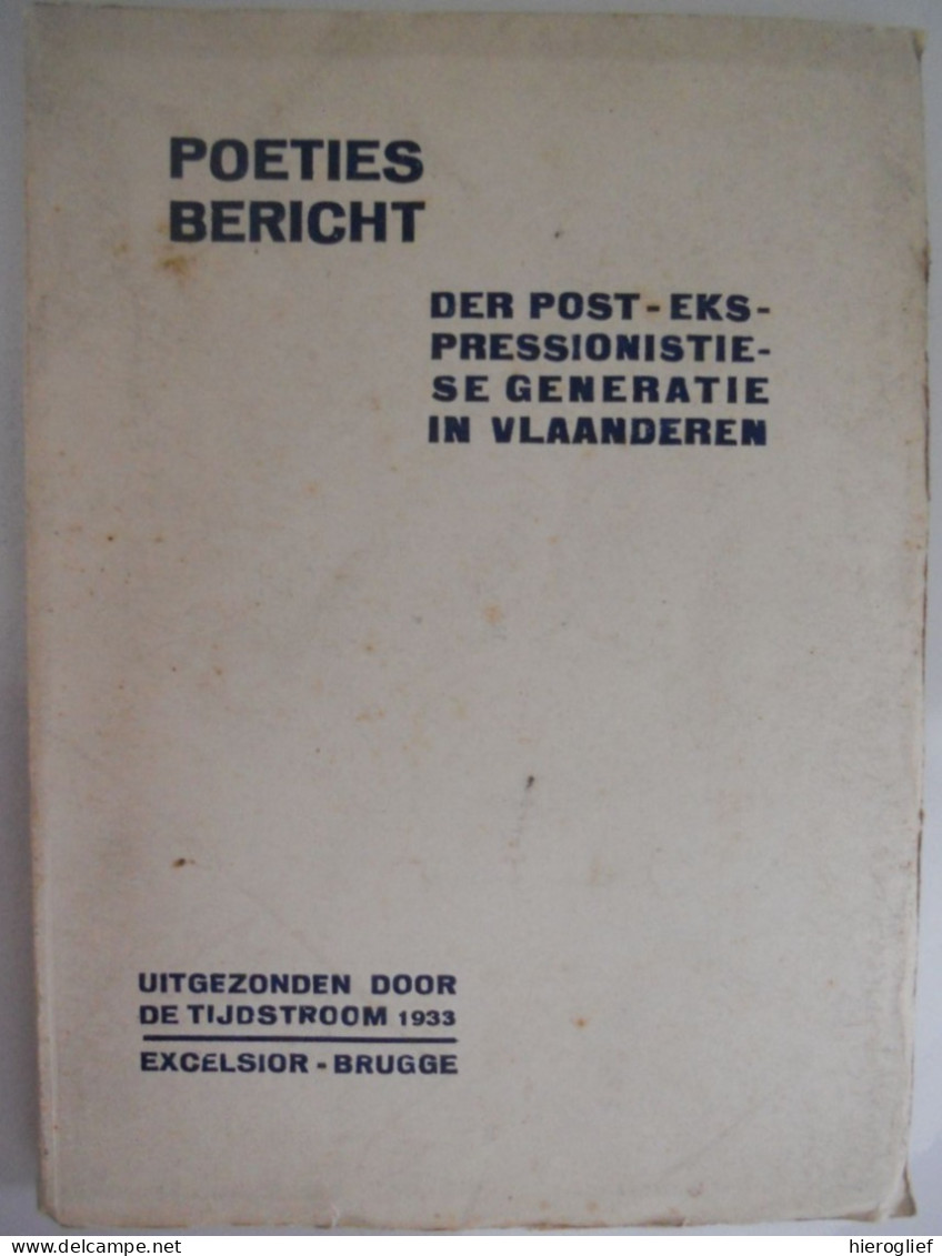 Poëties Bericht Der Post-ekspressionistiese Generatie In Vlaanderen 1933 De Tijdstroom Gedichten Dichters Poëzie Verzen - Poëzie