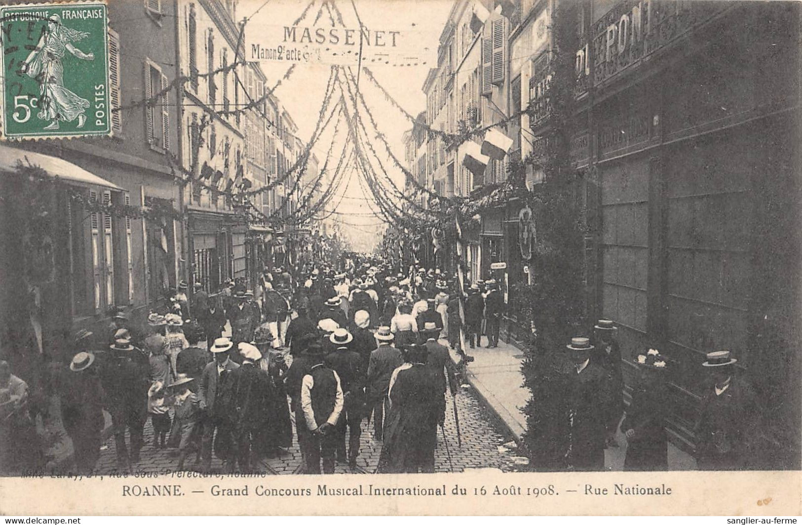 CPA 42 ROANNE / Gd CONCOURS MUSICAL 1908 / RUE NATIONALE - Roanne