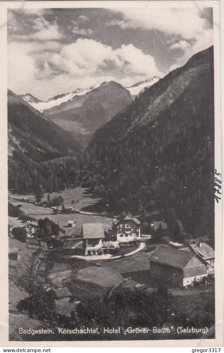 D9932) BADGASTEIN - Kötschachtal - Hotel GRÜNER BAUM - Mit Bauernhof Usw. Alte FOTO AK - Bad Gastein