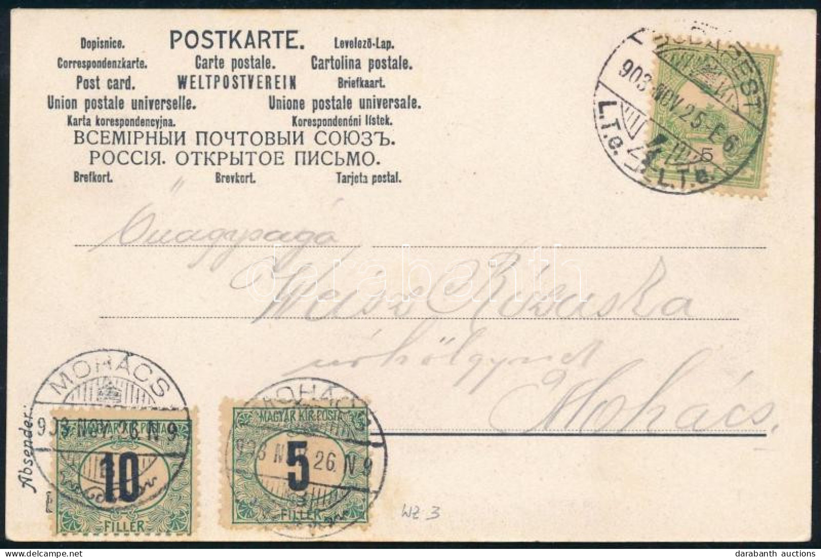 1903 Képeslap Turul 3f Bérmentesítéssel Budapestről Mohácsra, Majd 15f Portóval Kiegészítve - Other & Unclassified