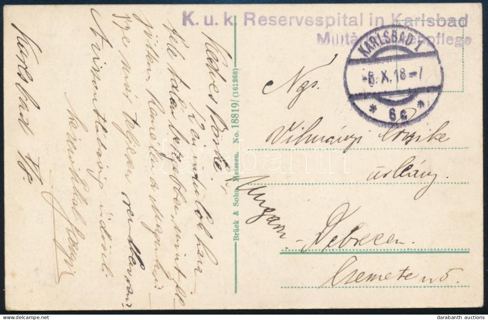 1918 Tábori Posta Képeslap "K.u.k. Reservespital In Karlsbad" Debrecenbe Küldve - Autres & Non Classés