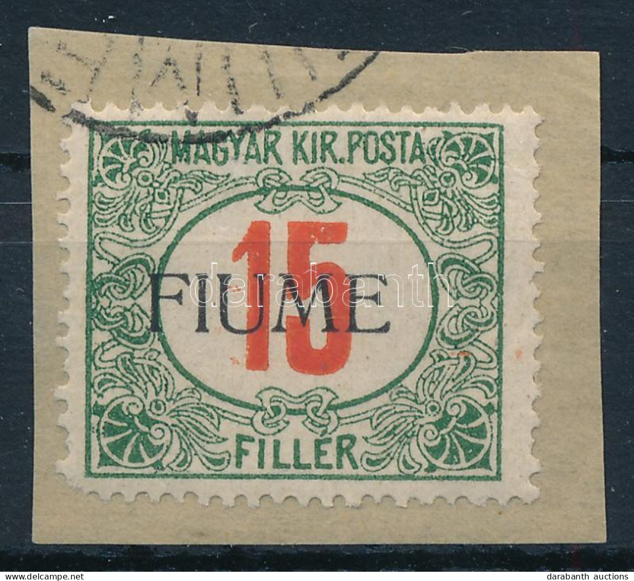 Fiume 1918 Portó 15f M. II. Felülnyomással Kivágáson, Bodor Vizsgálójellel (40.000) - Other & Unclassified