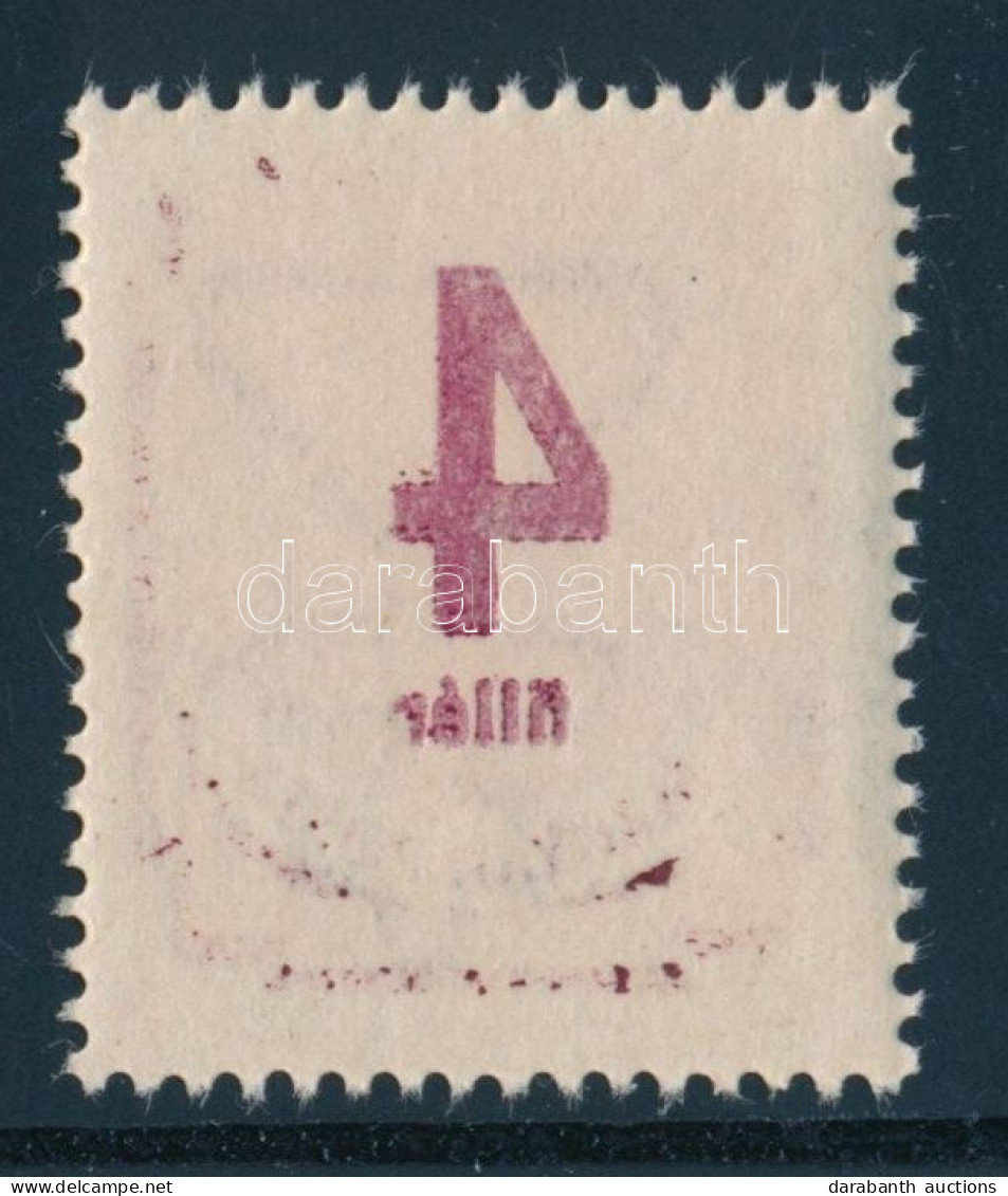 ** 1946 Forint-fillér Portó (I.) 4f Az értékjelzés Erős Gépszínátnyomatával - Autres & Non Classés