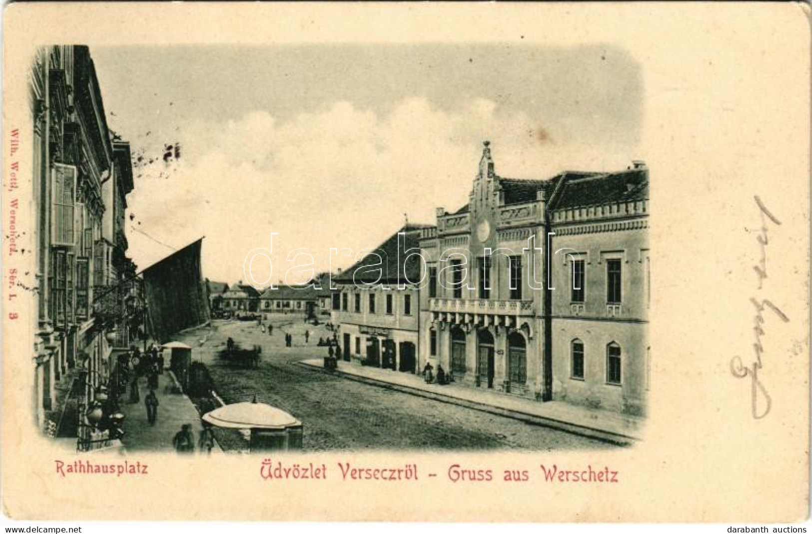 T2/T3 1899 (Vorläufer) Versec, Werschetz, Vrsac; Rathausplatz / Városháza Tér, üzletek. Wilh. Wettl Kiadása / Town Hall  - Sin Clasificación