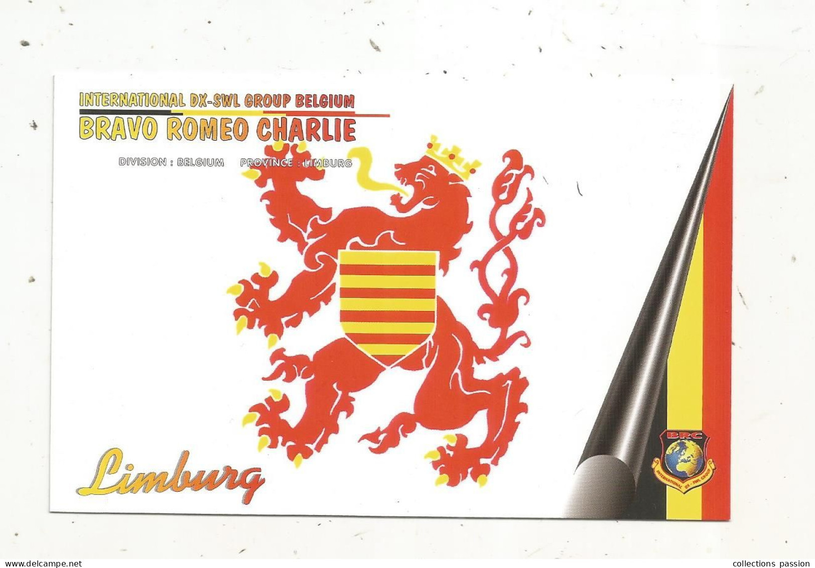 Cp , Carte QSL 4 Pages,  BRAVO ROMEO CHARLIE, International DX - SWL Group Belgium, LIMBURG, Blason,  2 Scans - Radio Amatoriale