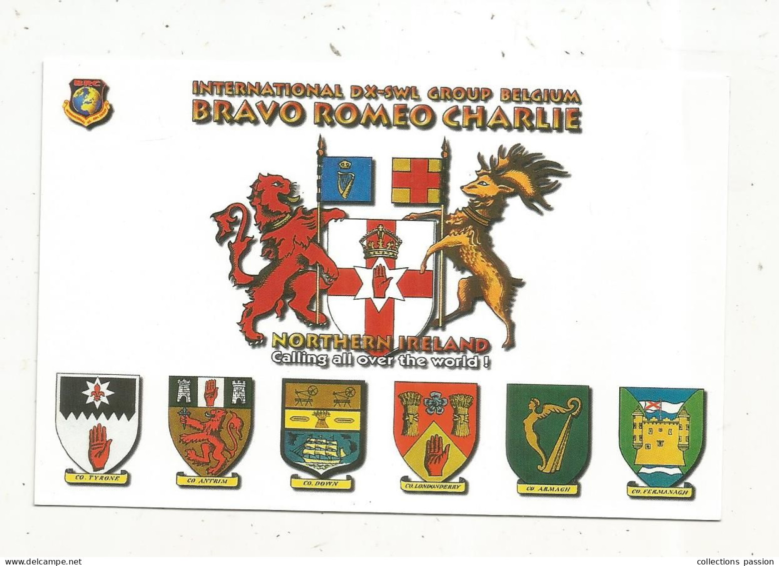 Cp , Carte QSL 4 Pages,  BRAVO ROMEO CHARLIE, International DX - SWL Group Belgium, NORTHERN IRELAND, Blasons,  2 Scans - Radio Amateur