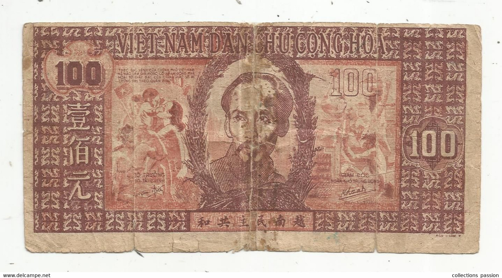 Billet, VIET-NAM DAN CHU CONG HOA, 100 Dong , GIAY BAC VIET-NAM , MOT TRAM DONG , 2 Scans, Frais Fr 1.75 E - Viêt-Nam