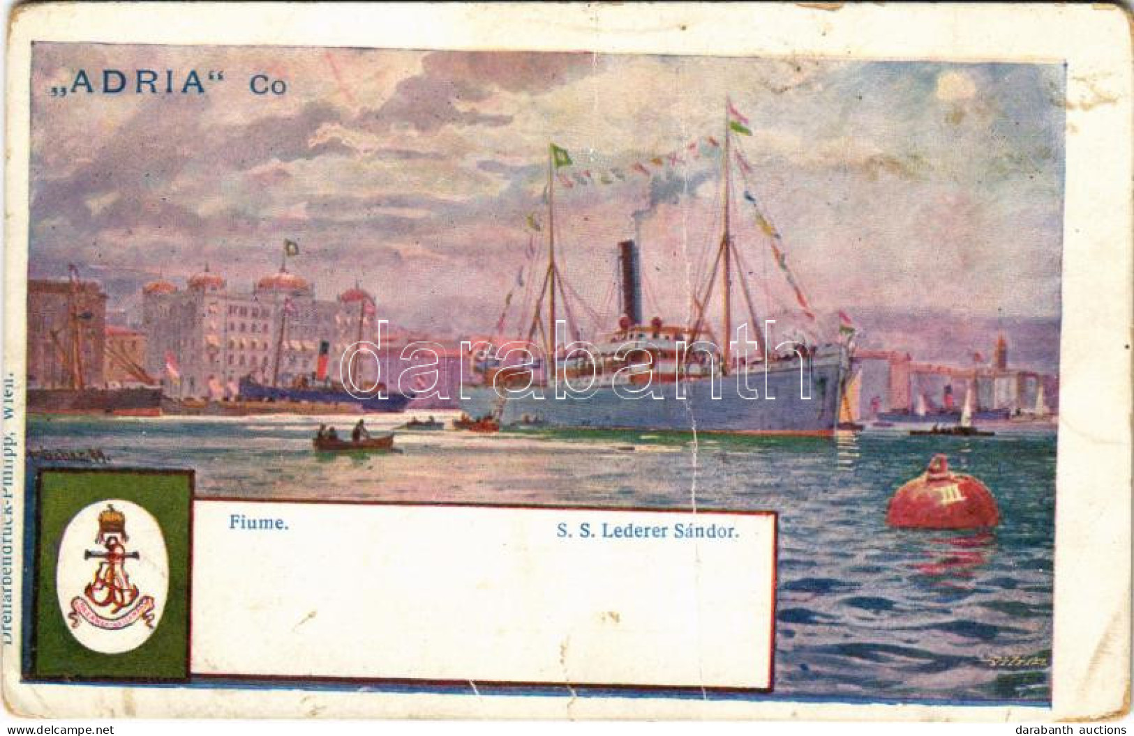 * T4 Fiume, Rijeka; Adria Co. SS "LEDERER SÁNDOR" (later K.u.k. Kriegsmarine). Dreifarbendruck Philipp. S: Kircher (fa) - Zonder Classificatie