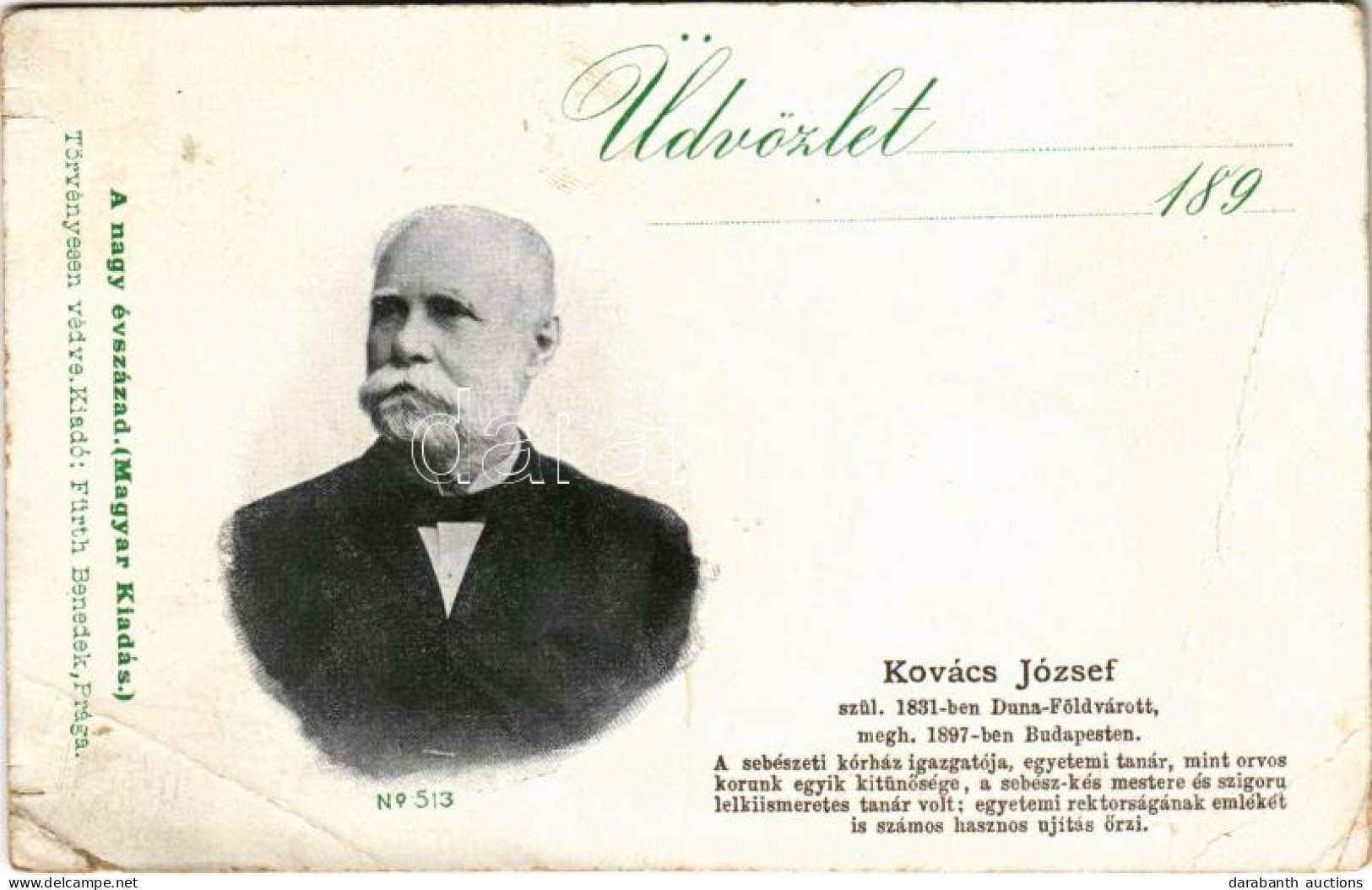 ** T3/T4 Kovács József (1831-1897) Orvos- és Sebészdoktor; Műtő és Szülészmester, Miniszteri Tanácsos, Egyetemi Rendes T - Non Classés