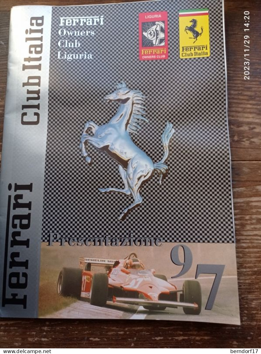 FERRARI OWNERS CLUB LIGURIA - PRESENTAZIONE 97 - Automobile - F1