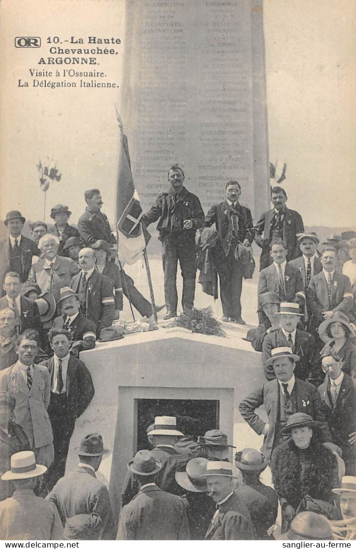 CPA 55 LA HAUTE CHEVAUCHEE / ARGONNE / VISITE A L'OSSUAIRE / LA DELEGATION ITALIENNE - Autres & Non Classés