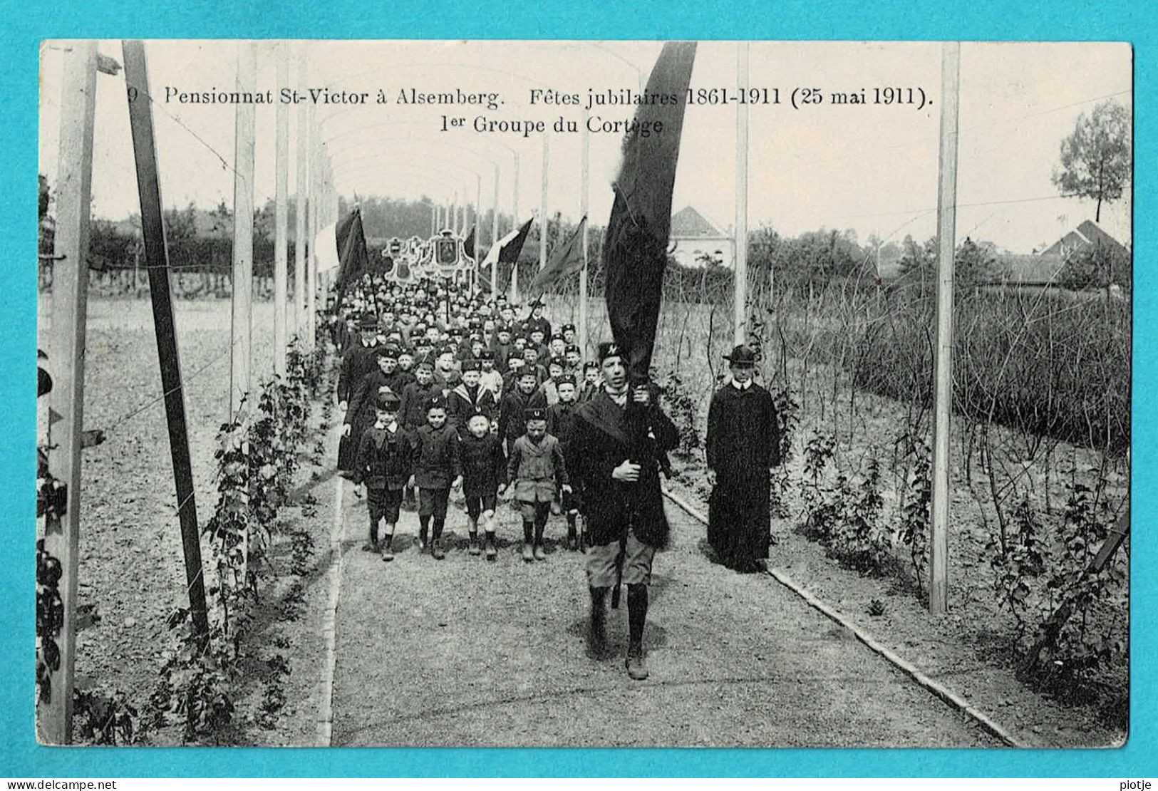 * Alsemberg - Beersel (Vlaams Brabant) * (nr 9) Pensionnat St Victor, Fetes Jubilaires  1861-1911, 1er Groupe Du Cortège - Beersel