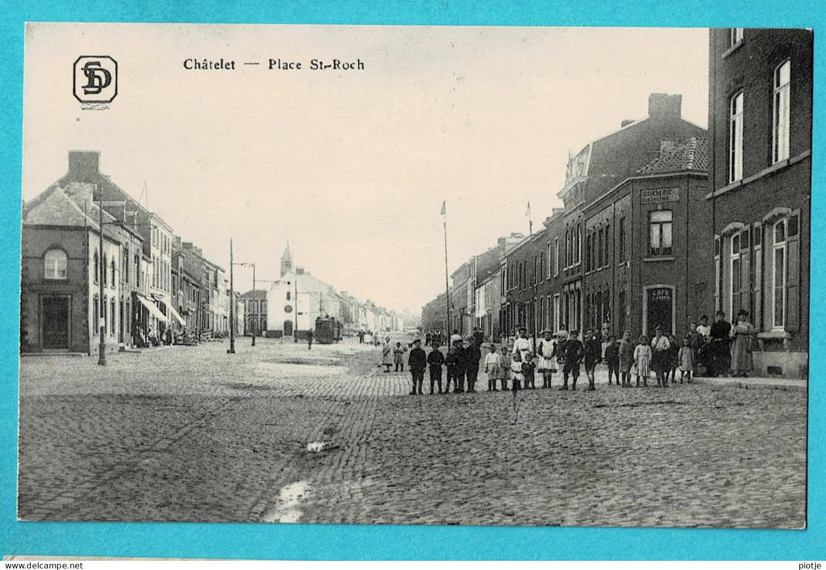 * Chatelet (Hainaut - La Wallonie) * (Edit S.D.) Place Saint Roch, Enfants, Animée, Unique, Tram, Vicinal, TOP - Châtelet