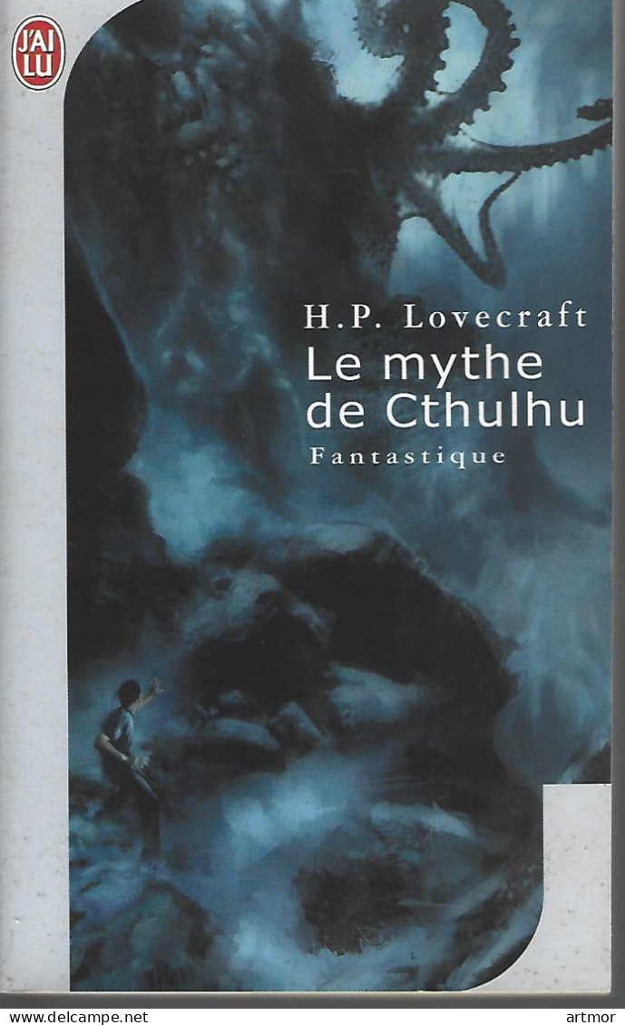 4176- LOVECRAFT - LE MYTHE DE CTHULHU - REED 2004 - J'ai Lu