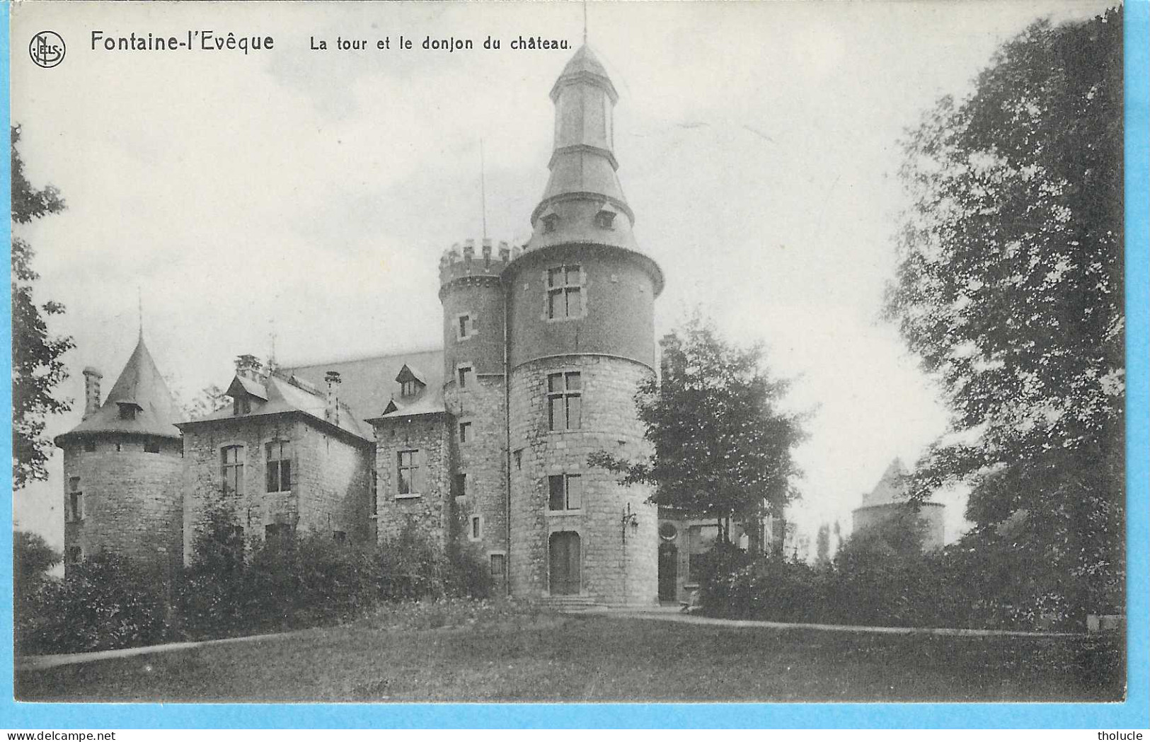 Fontaine-l'Evêque-Hainaut+/-1910-La Tour Et Le Donjon Du Château-Edit.Nels-Imprimerie Et Papeterie Duvivier Frères - Fontaine-l'Eveque