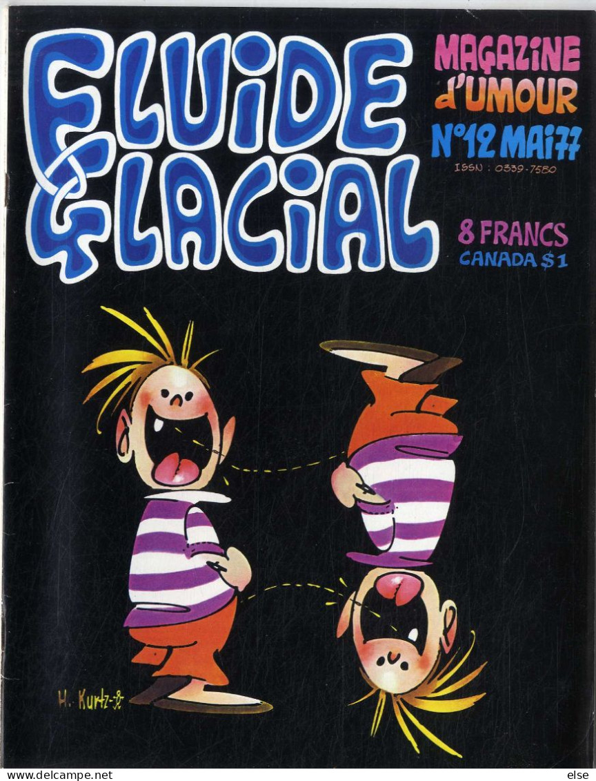 FLUIDE GLACIAL  N° 12   BANDES DESSINEES  MAI 1977   58 PAGES - Fluide Glacial