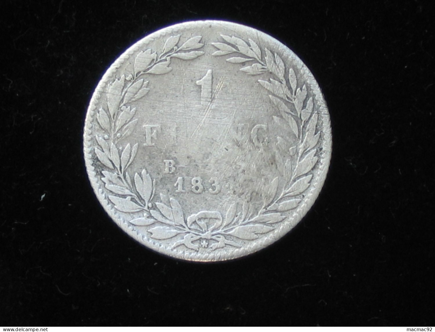 Peu Courante - 1 Franc 1831 B - Louis Philippe Roi Des Français    *****  EN ACHAT IMMEDIAT  ***** - 1 Franc