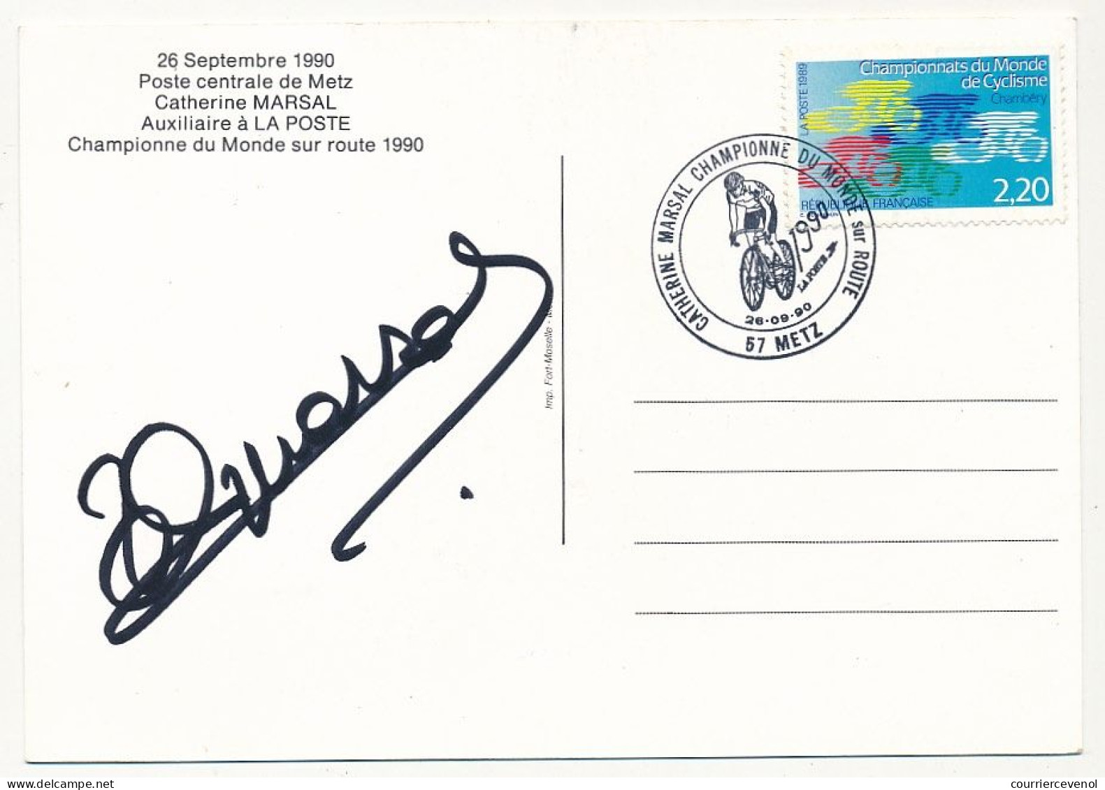 FRANCE - CPM Catherine Marsal, Obl Temporaire "Catherine Marsal Championne Du Monde Sur Route" 1990 METZ + Autographe - Ciclismo