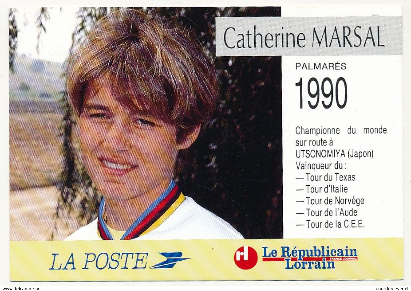 FRANCE - CPM Catherine Marsal, Obl Temporaire "Catherine Marsal Championne Du Monde Sur Route" 1990 METZ + Autographe - Radsport