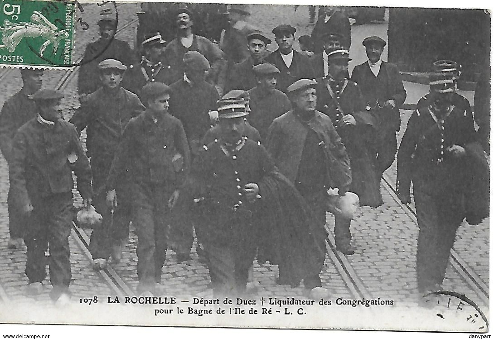 La Rochelle Edmond Duez Liquidateur Des Congrégations Part Pour Le Bagne De L'Île De Ré, Avant De Partir Pour La Guyane - Presidio & Presidiarios