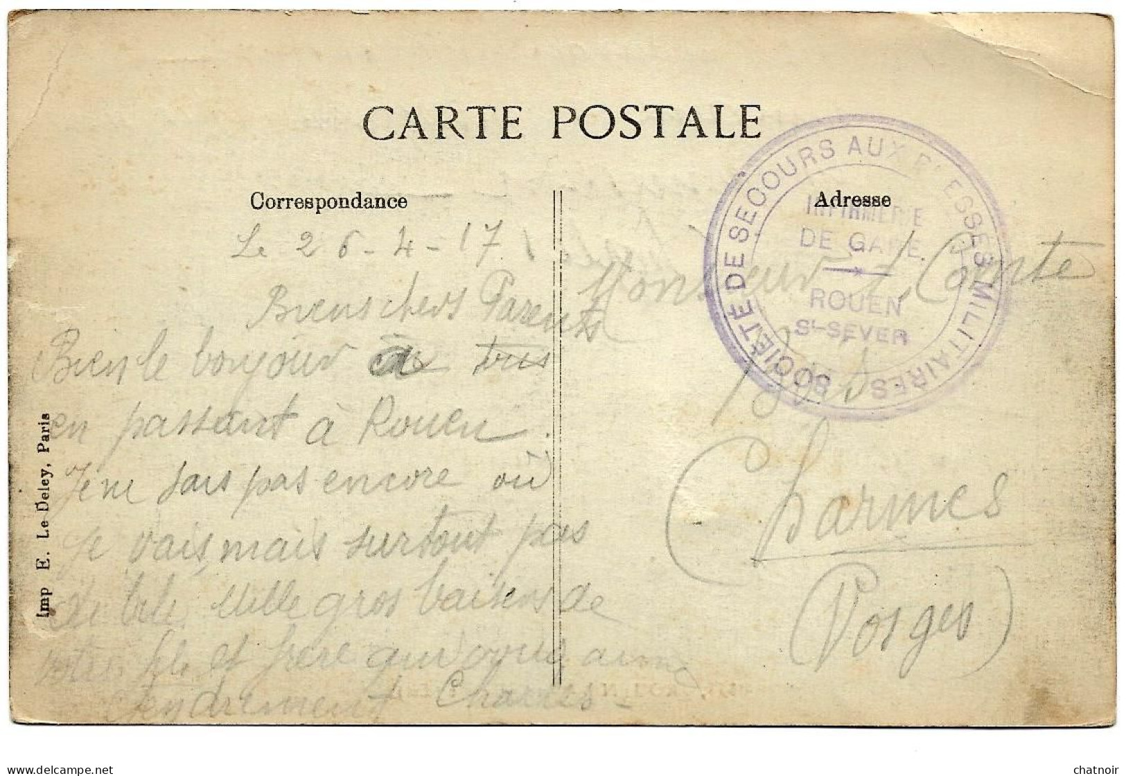 Sur CP De ROUEN /   Cachet  " Societe De Secours Aux Blesses Militaires  Infirmerie Gare ROUEN ST SEVER " 1917 - 1914-18