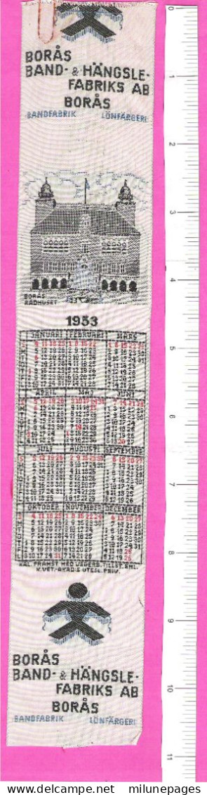 Superbe Calendrier Publicitaire 1953 En Soie Artificielle Tissée Pour La Fabrique Suédoise Boras Band & Hängsle Fabriks - Grossformat : 1941-60