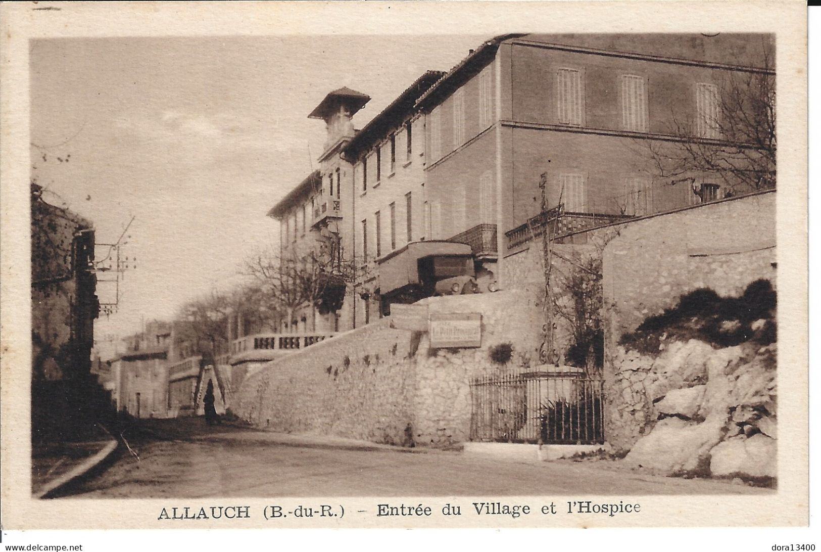 CPA13- ALLAUCH- Entrée Du Village Et L'Hospice - Allauch