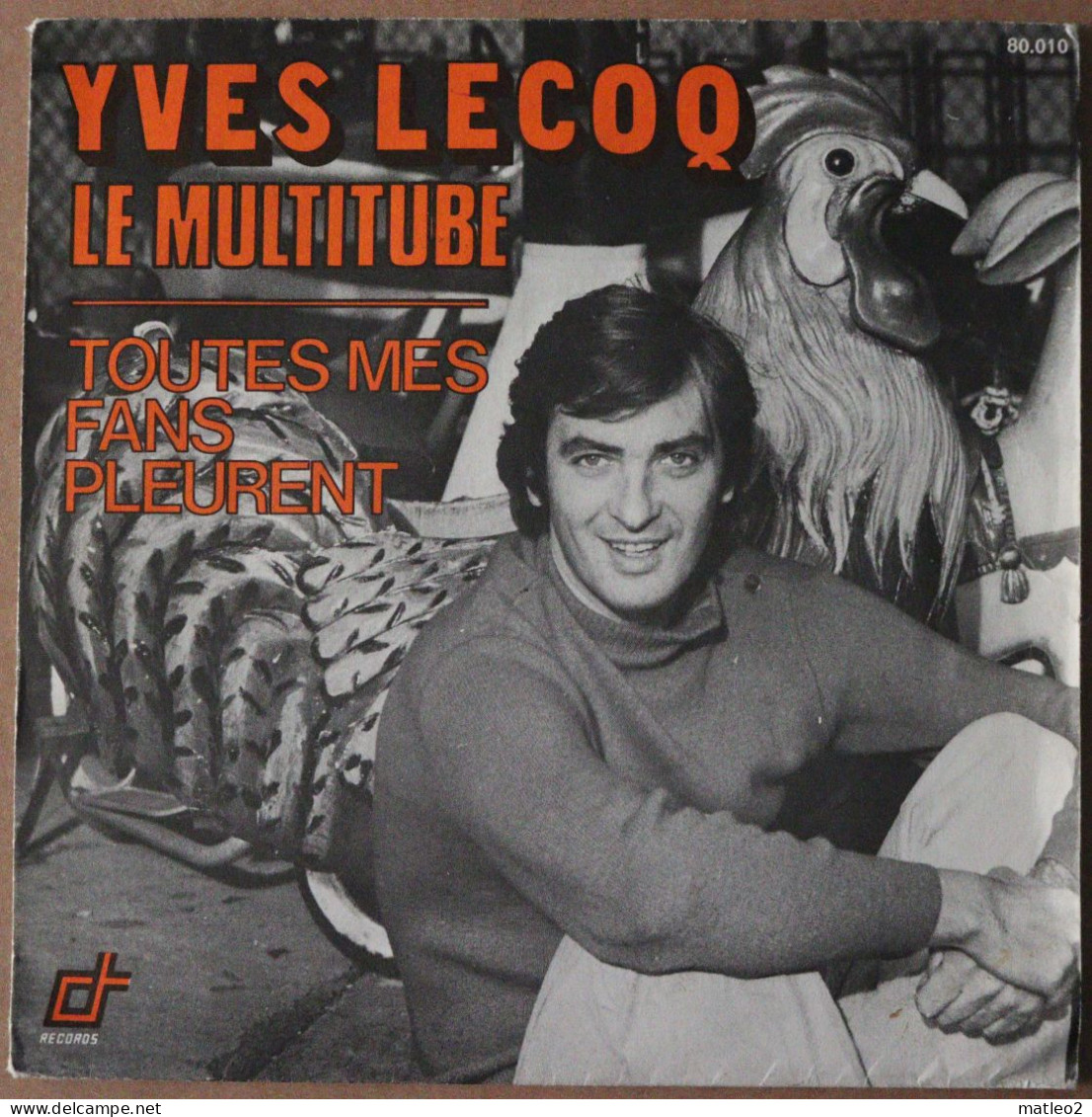 Vinyle 45 Tours : Yves Lecoq : Le Multitube / Toutes Mes Fans Pleurent - Comiques, Cabaret