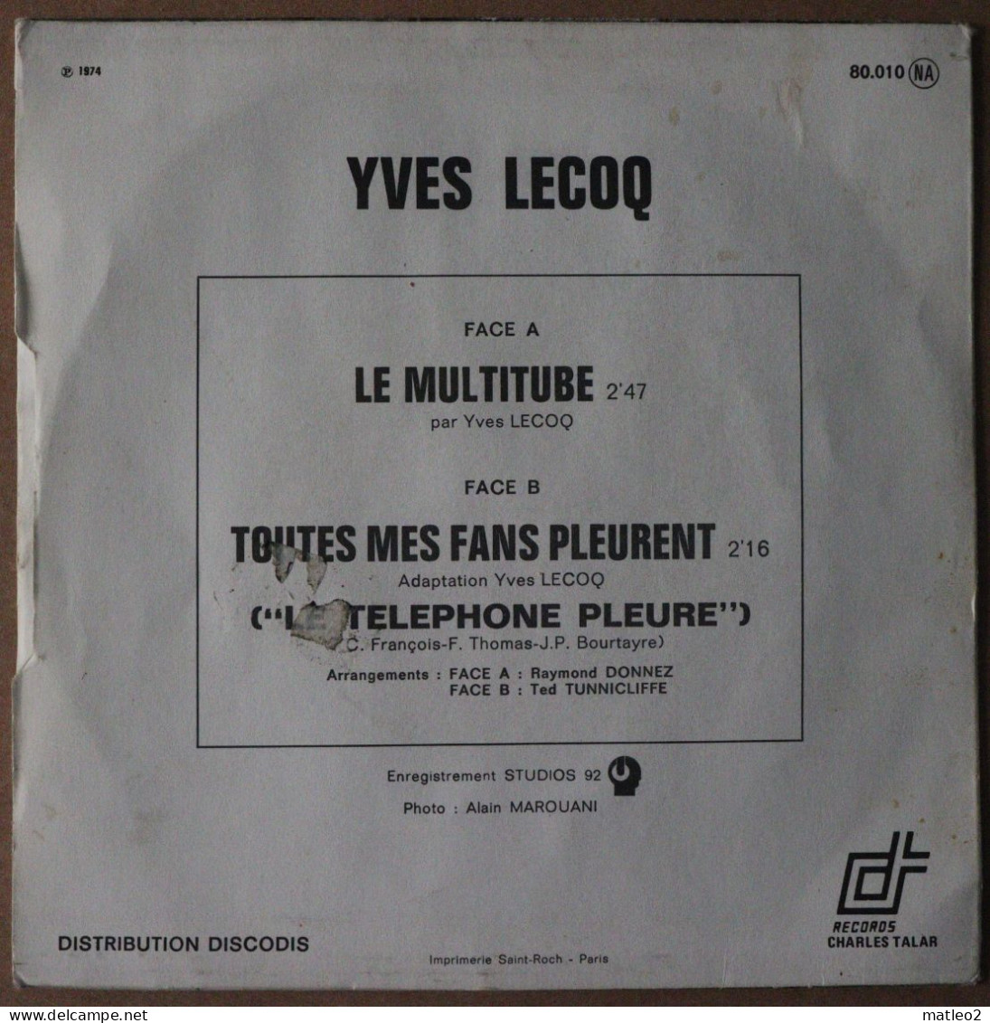 Vinyle 45 Tours : Yves Lecoq : Le Multitube / Toutes Mes Fans Pleurent - Humor, Cabaret