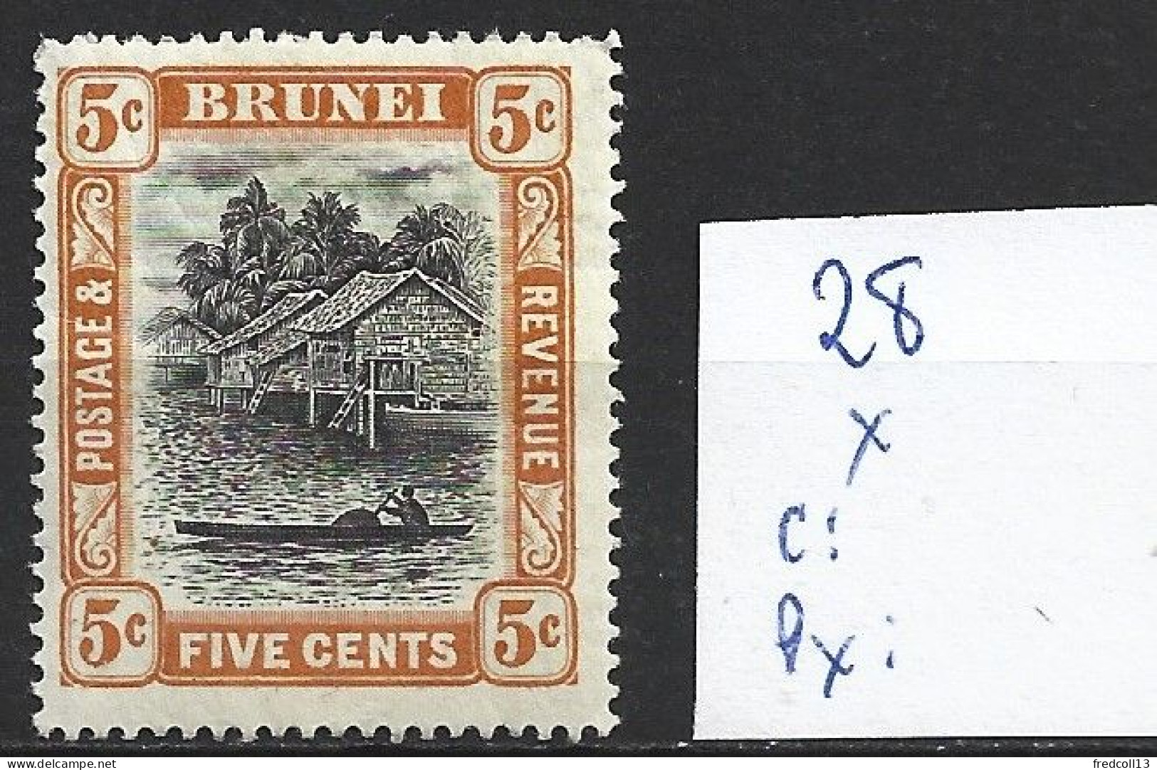 BRUNEÏ 28 * Côte 9 € - Brunei (...-1984)