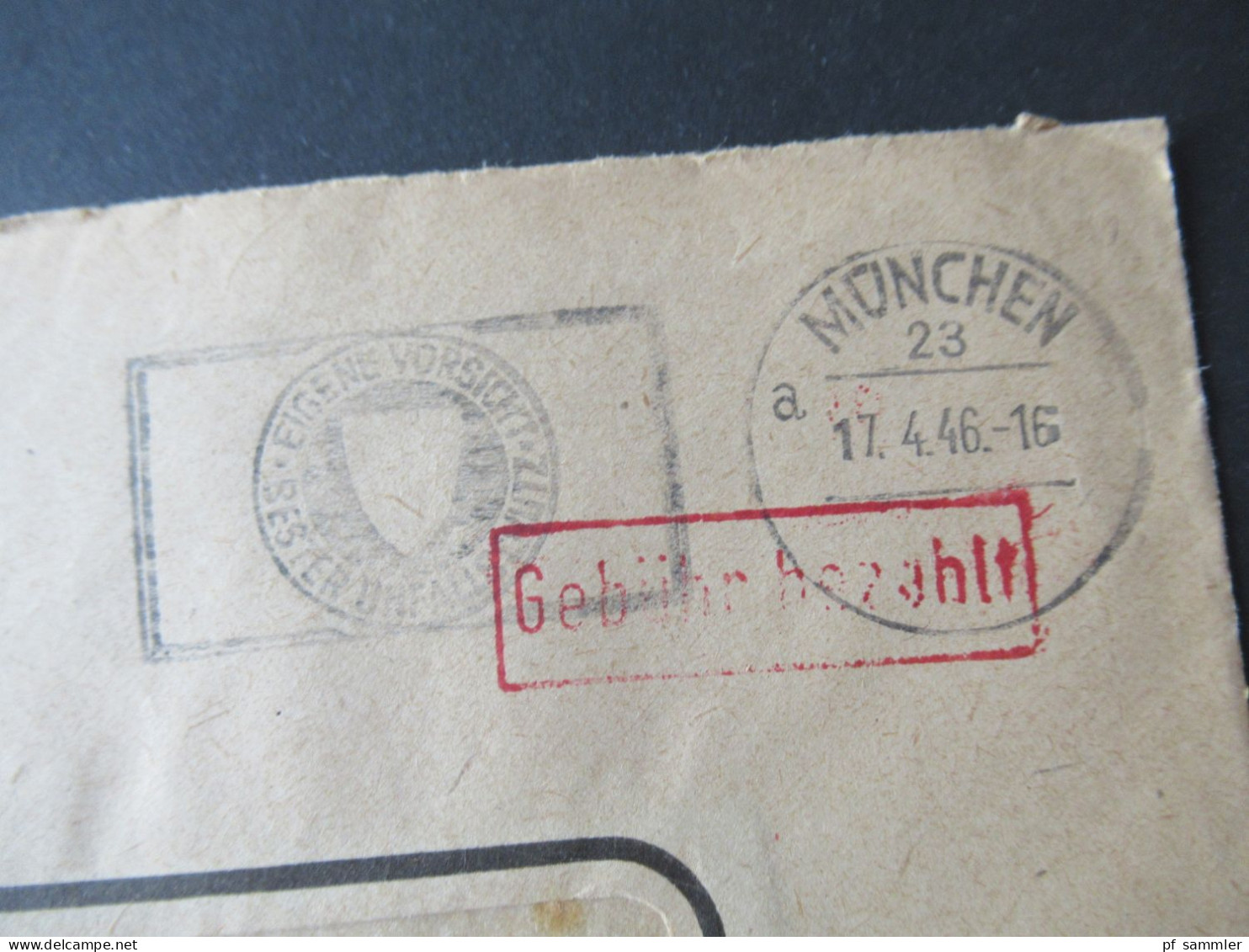 Bizone 17.4.1946 Roter Ra1 Gebühr Bezahlt Und Stempel München 23 Eigene Vorsicht Bester Unfallschutz - Briefe U. Dokumente