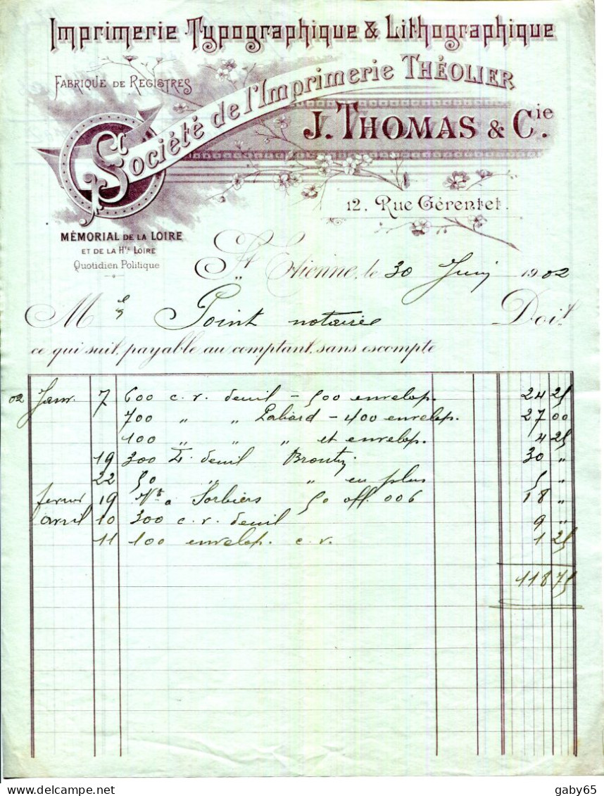 FACTURE.42.SAINT ETIENNE.IMPRIMERIE.TYPOGRAPHIQUE & LITHOGRAPHIQUE.J.THOMAS & Cie 12 RUE GERENTET. - Imprenta & Papelería