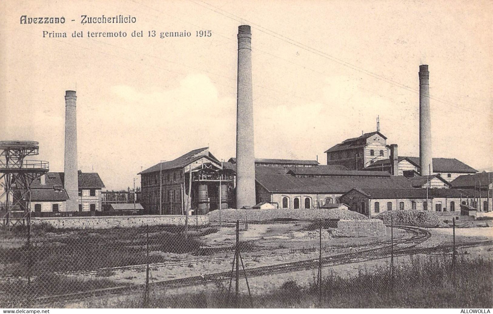 25182 " AVEZZANO-ZUCCHERIFICIO-PRIMA DEL TERREMOTO DEL 13 GENNAIO 1915 " -VERA FOTO-CART.NON SPED. - Avezzano