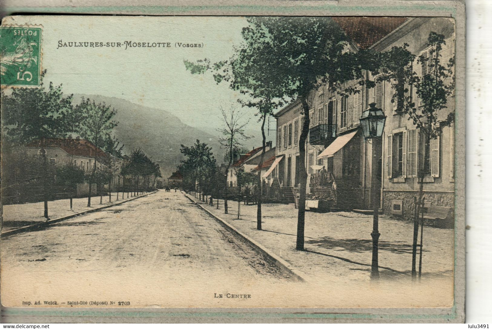 CPA - SAULXURES-sur-MOSELOTTE (88) - Aspect Du Centre En 1910 - Carte Colorisée - Ad. Weick - Saulxures Sur Moselotte