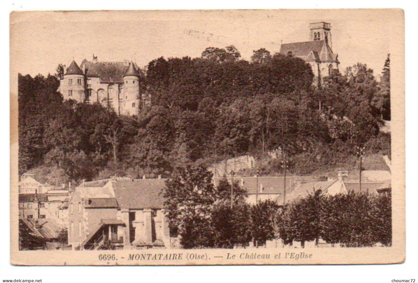 (60) 830, Montataire, Photo-Edition 6696, Le Château Et L'Eglise - Montataire