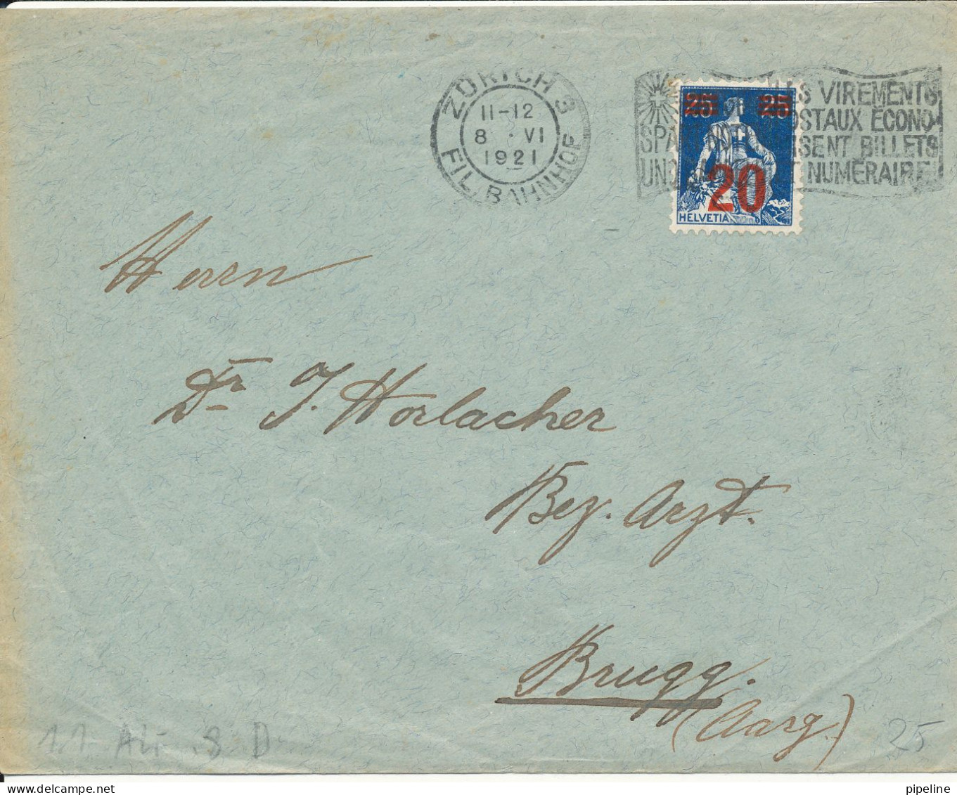Switzerland Cover Sent To Brugg Zürich 8-6-1921 Single Franked Overprinted Stamp - Andere & Zonder Classificatie