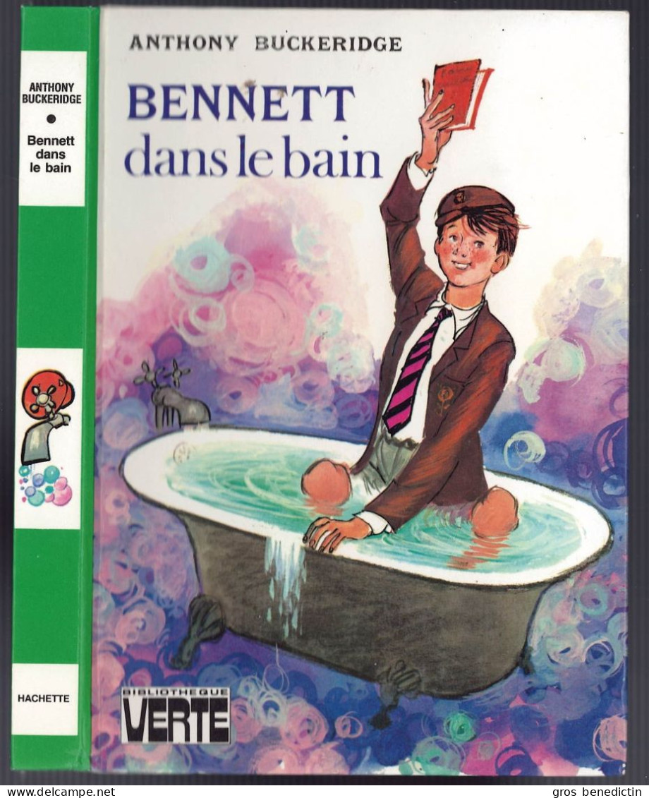 Hachette - Bibliothèque Verte - Anthony Buckeridge - "Bennett Dans Le Bain" - 1980 - #Ben&Bennett - Bibliotheque Verte