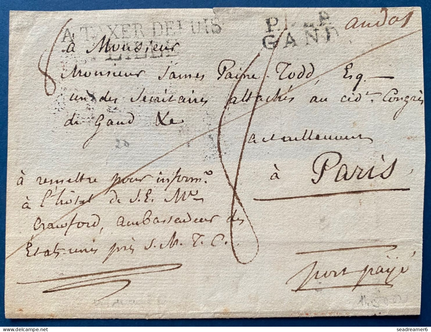 Grand Devant Marque Port Payé Manuscrit " P92P / GAND " + RR Griffe TAXER DEPUIS LILLE " Pour L'ambassadeur Des USA Rare - 1815-1830 (Holländische Periode)