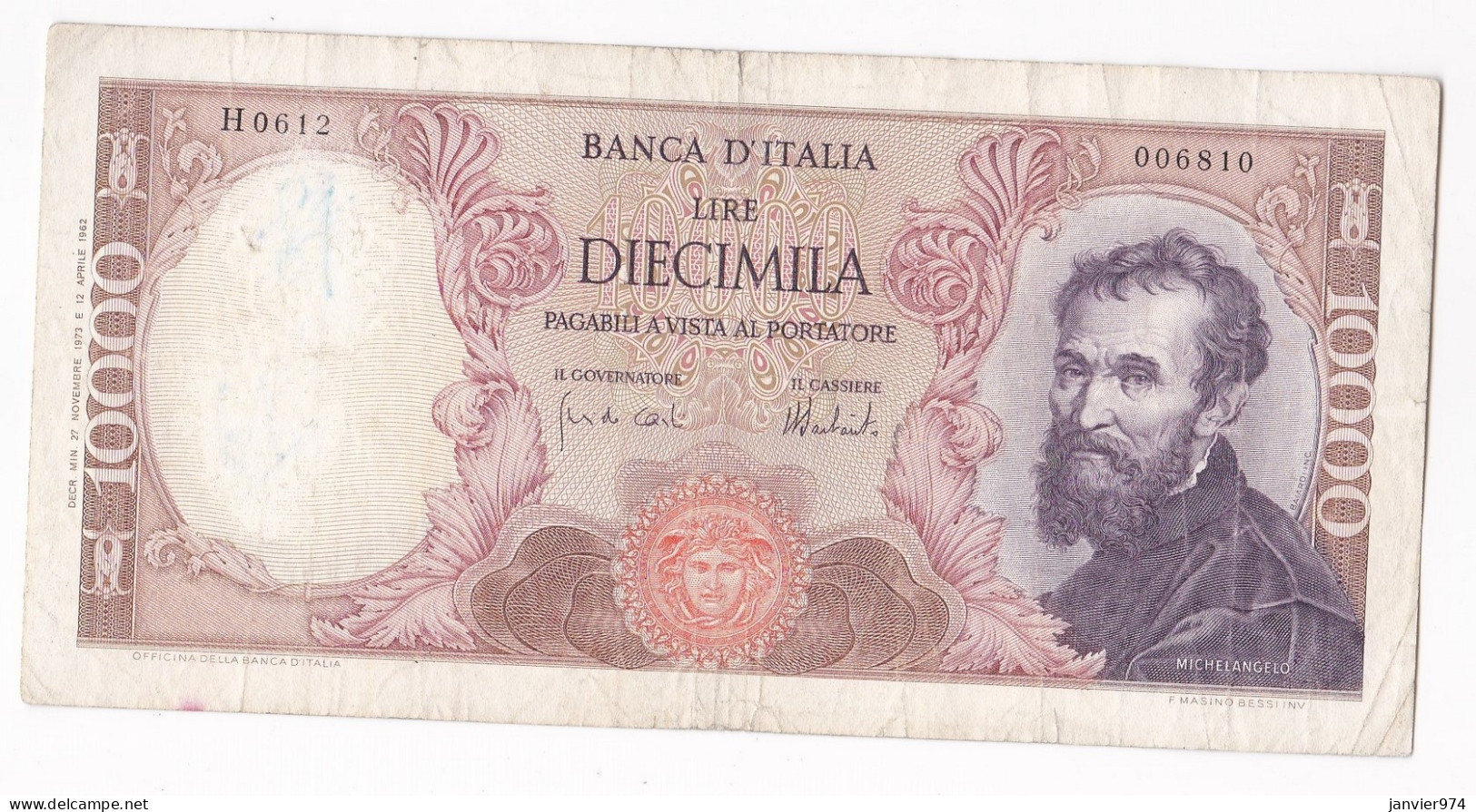 Billet 10000 Lire Michel Angelo 1973, Alph. H 0612 N° 006810 - 10000 Liras