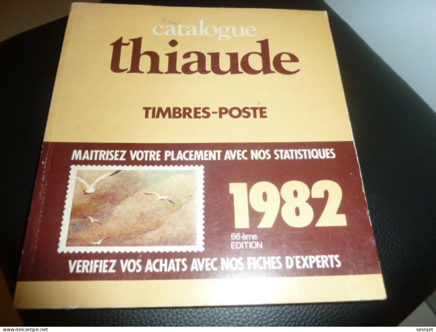 Catalogue Thiaude - 66ème Edition - 251 Pages - Année 1982 -- - Philatélie Et Histoire Postale