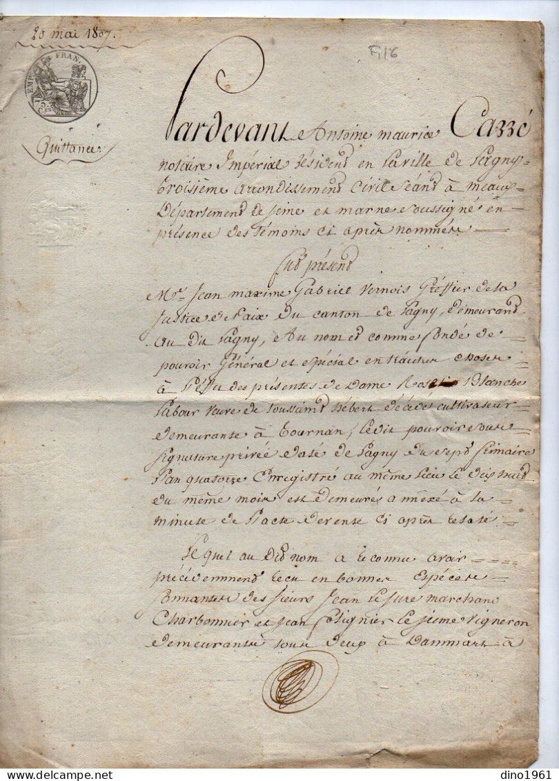 VP22.697 - LAGNY - Acte De 1807 - Quittance Par Mme Vve TOUSSAINT De TOURNAN à Mrs LEJEUNE à DAMPMART - Manuscripts