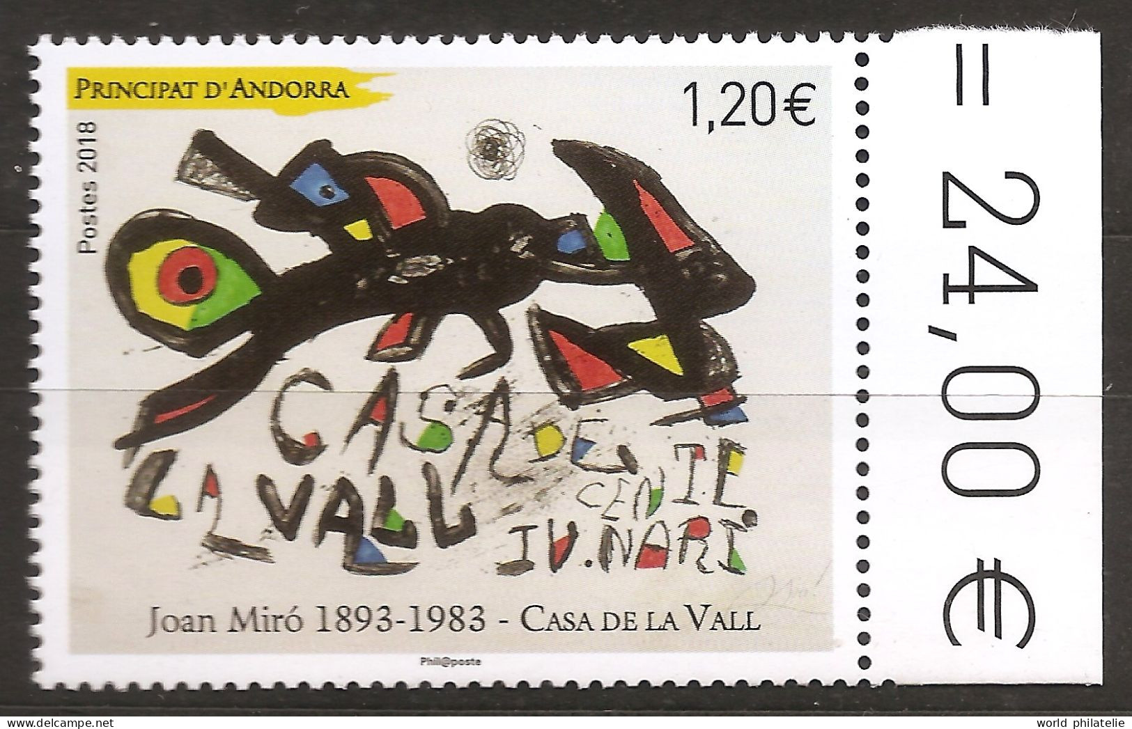 Andorre Français 2018 N° 812 ** Art, Tableau, Peinture, Joan Miró, La Casa De La Vall, Surréalisme, Catalogne, Pinceau - Nuevos