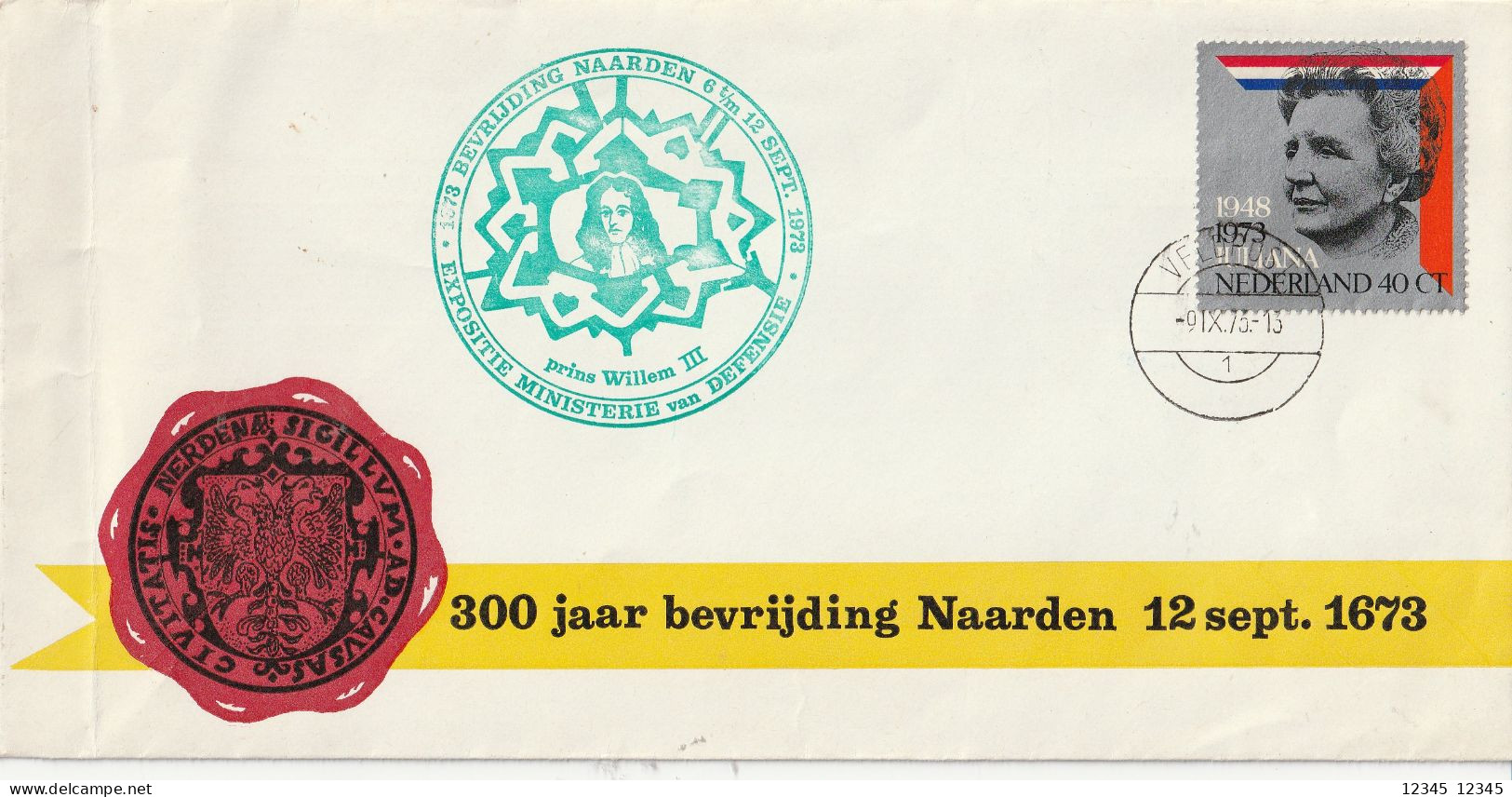 Veldpost 1973, 300 Jaar Bevrijding Naarden (groen Stempel) - Cartas & Documentos