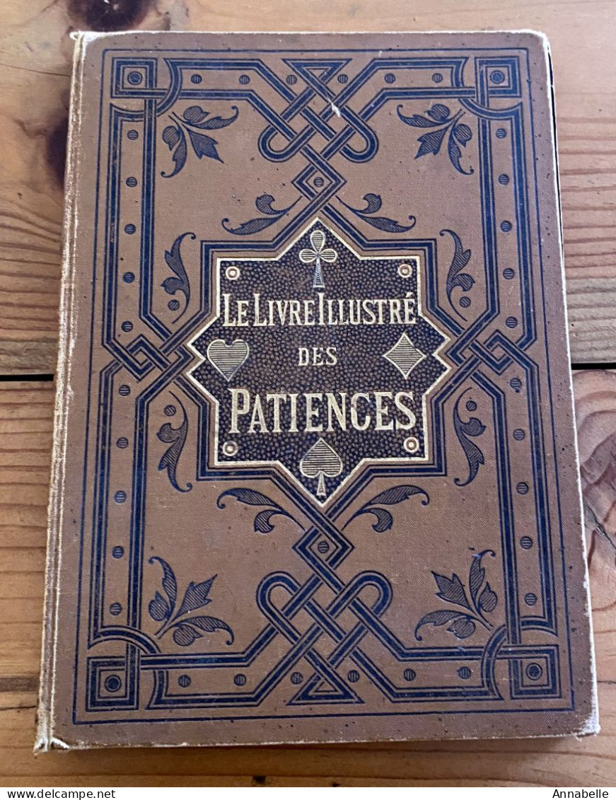 Le Livre Illustré Des Patiences (3ème édition) Vers 1900 - Jeux De Société