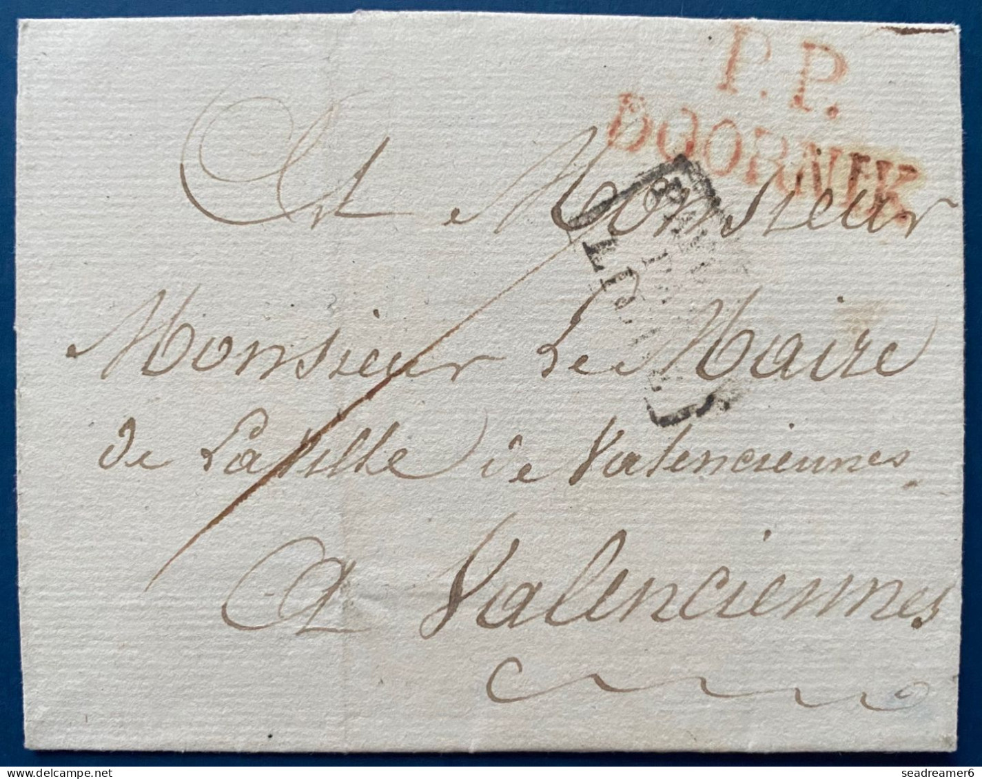Lettre Sans Texte Marque Hollandaise Inconnue! Rouge " PP/DOORNIK " 33 X 16.5 Mm + PAYS BAS PAR LILLE Pour VALENCIENNES - 1815-1830 (Hollandse Tijd)