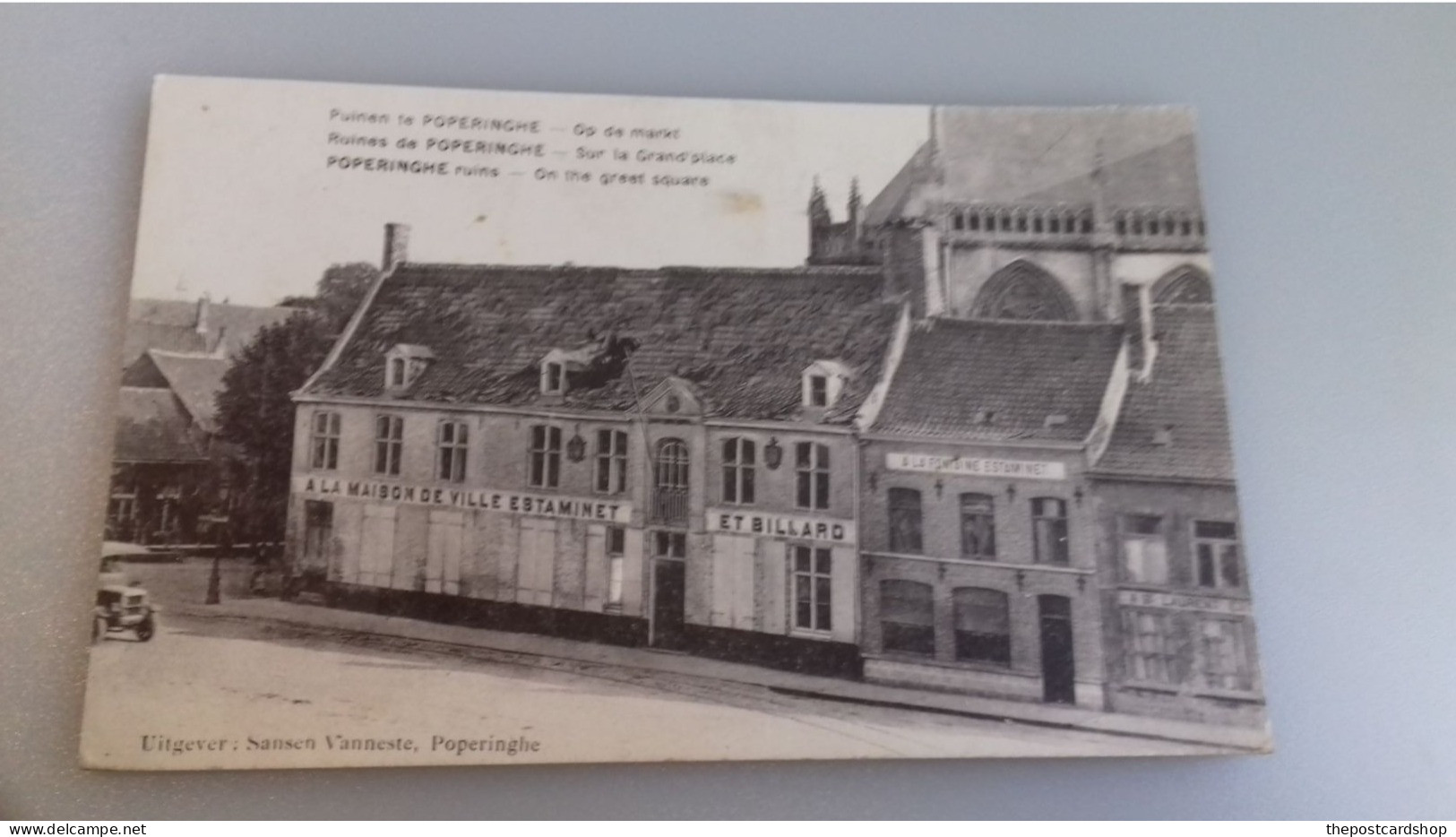 Poperinge Poperinghe, Ruinen Op De Markt, A La Maison De Ville, Estaminet Et Billard, A La Fontaine - Poperinge